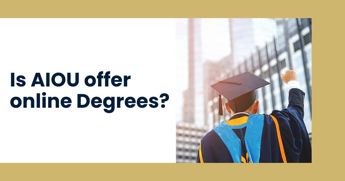 Is AIOU offer online degrees