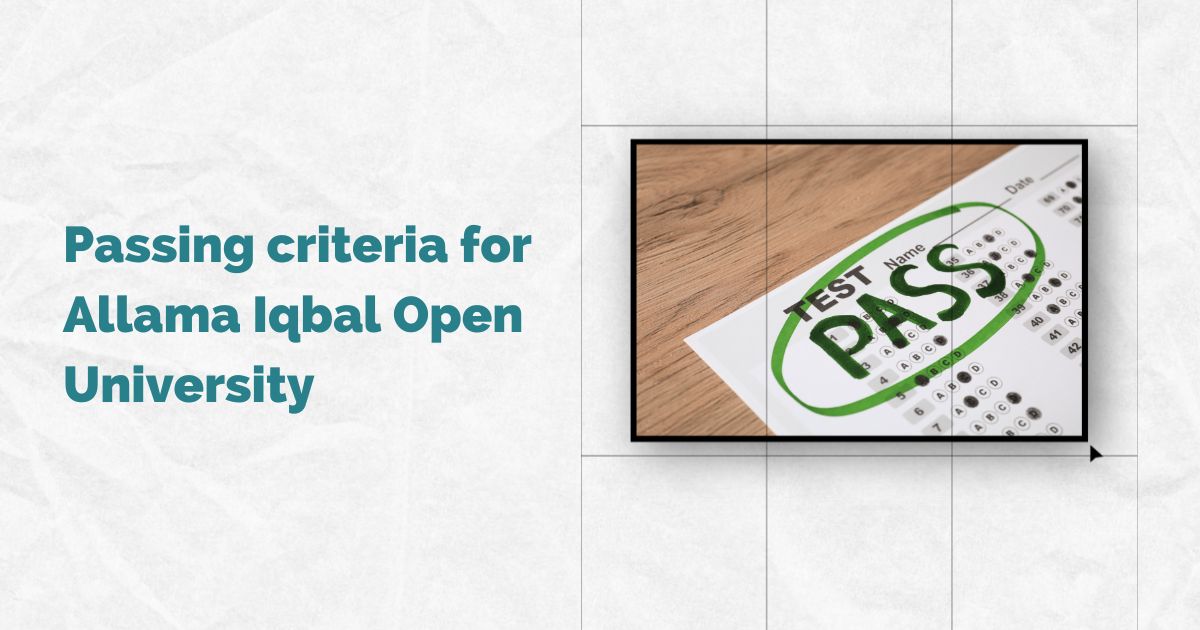 Passing criteria for Allama Iqbal Open University