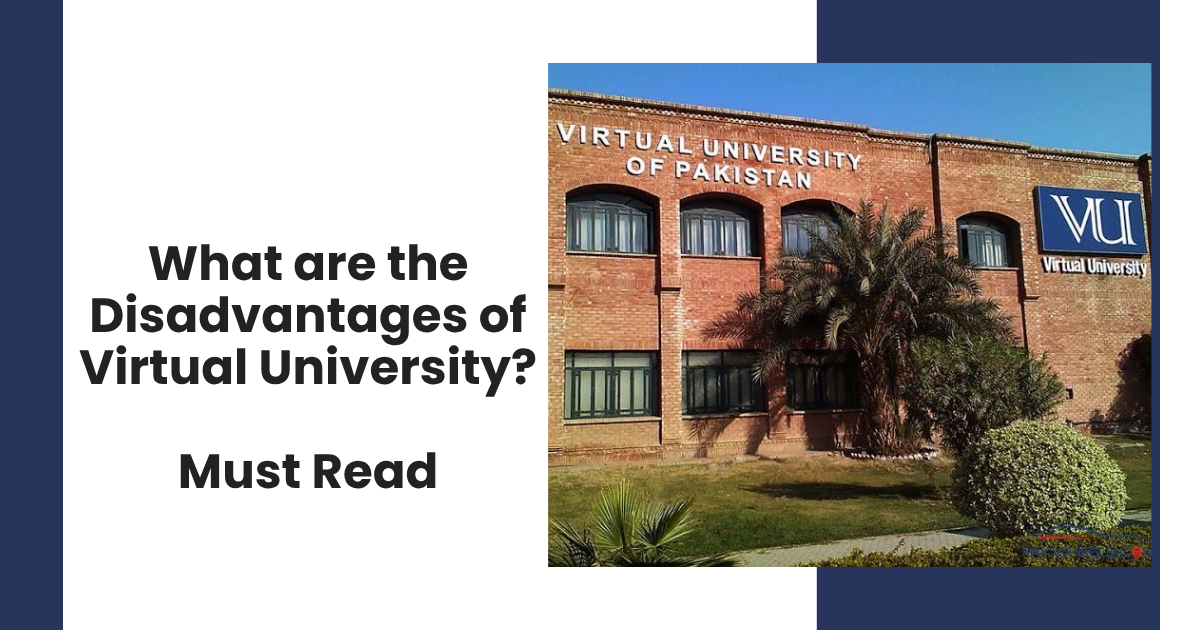 What are the Disadvantages of Virtual University